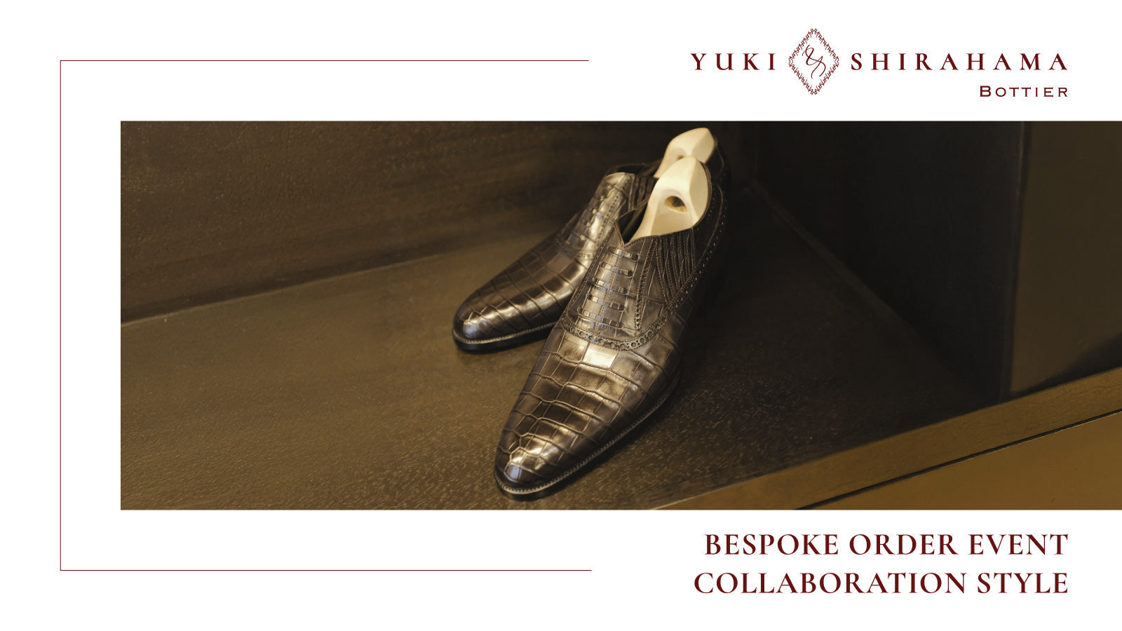 Yuki Shirahama Bottier bespoke order event at Collaboration Style