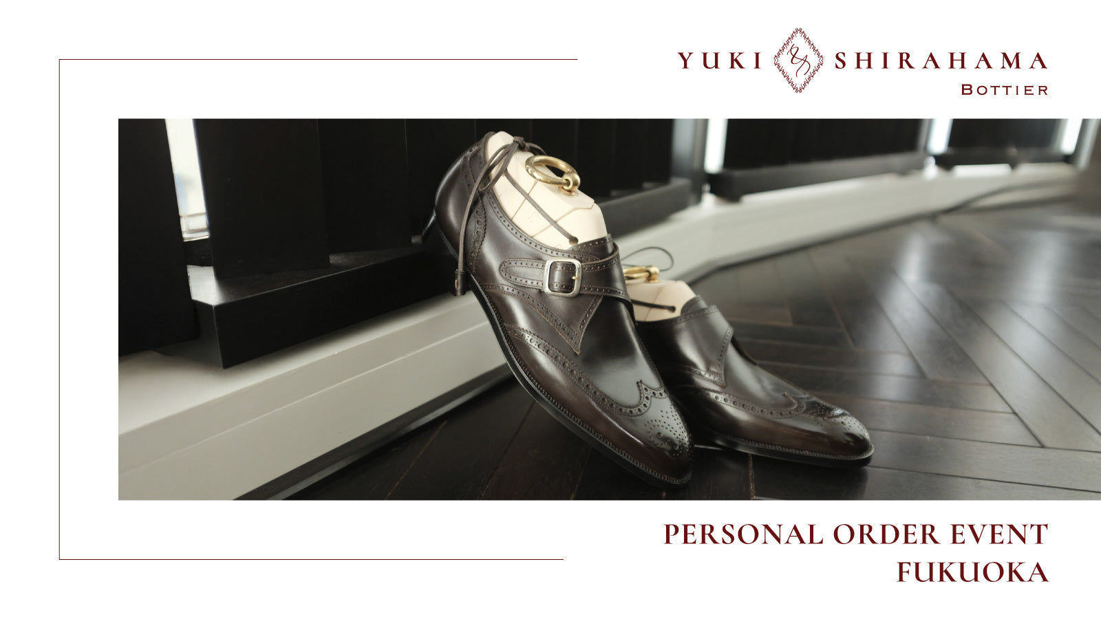 PERSONAL ORDER EVENT FUKUOKA