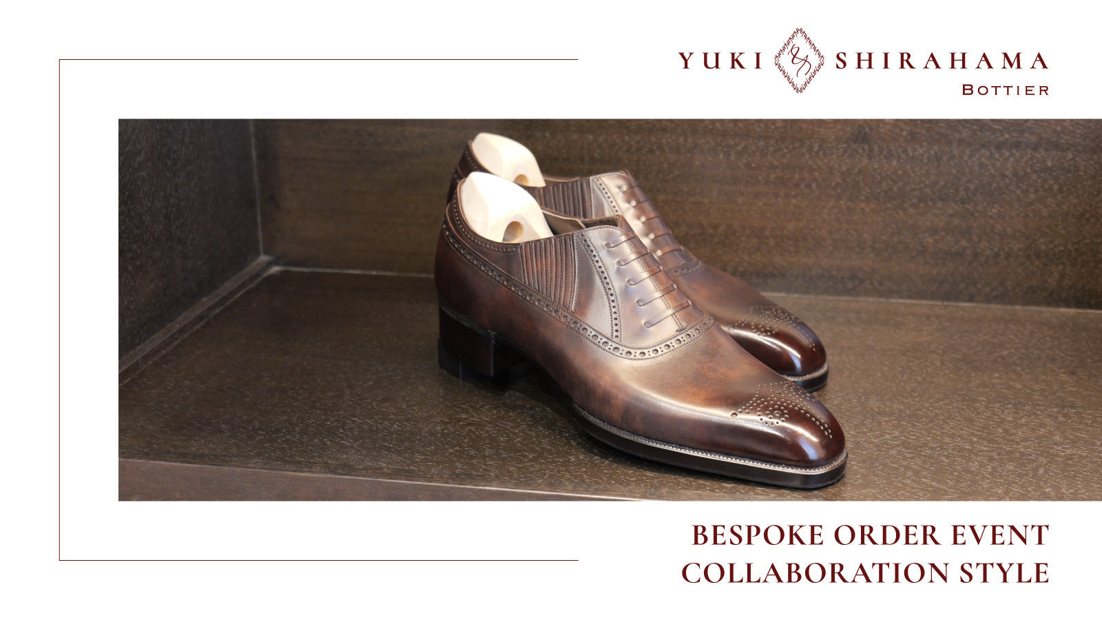 BESPOKE ORDER EVENT COLLABORATION STYLE