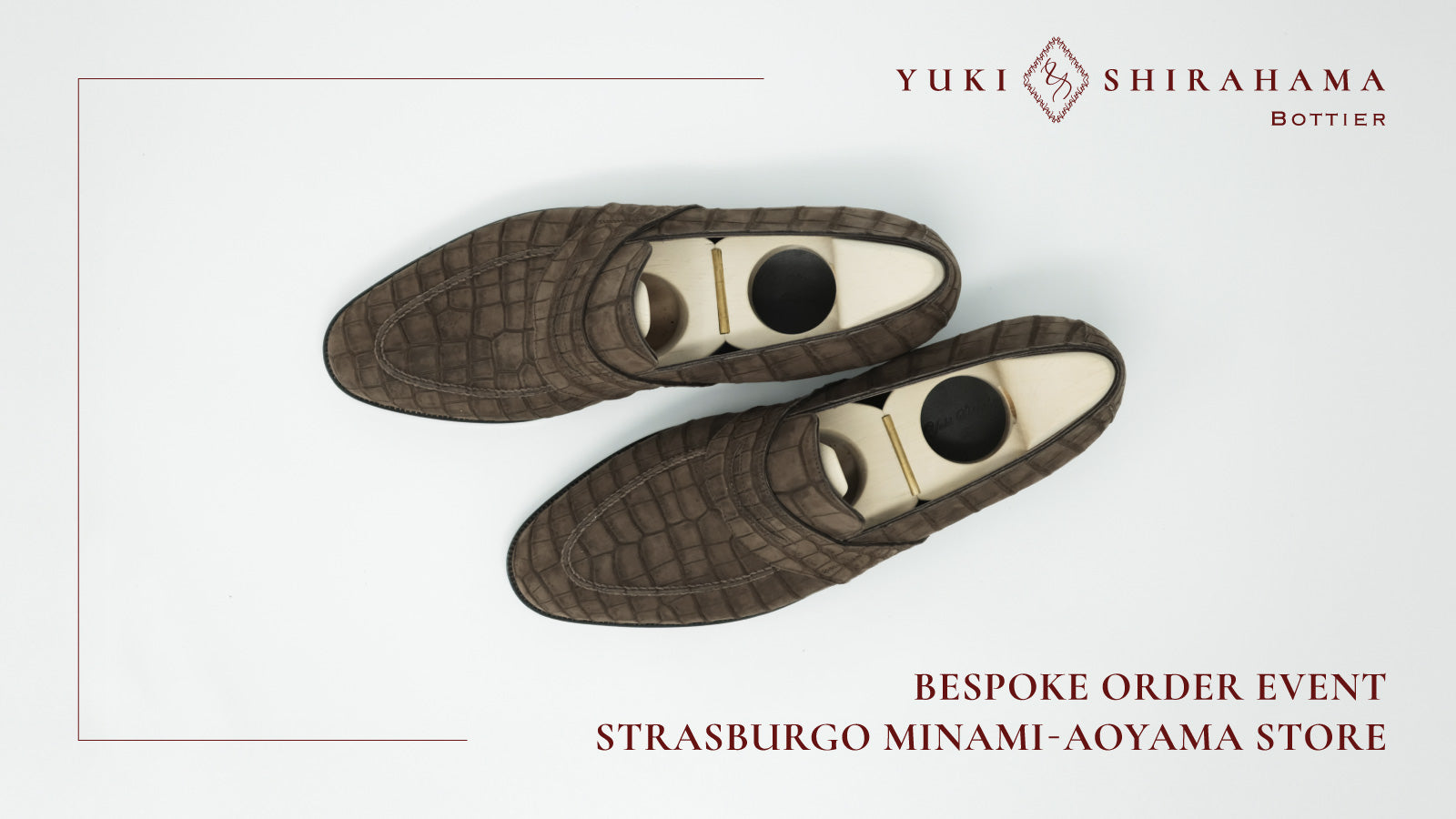 BESPOKE ORDER EVENT ストラスブルゴ 南青山店