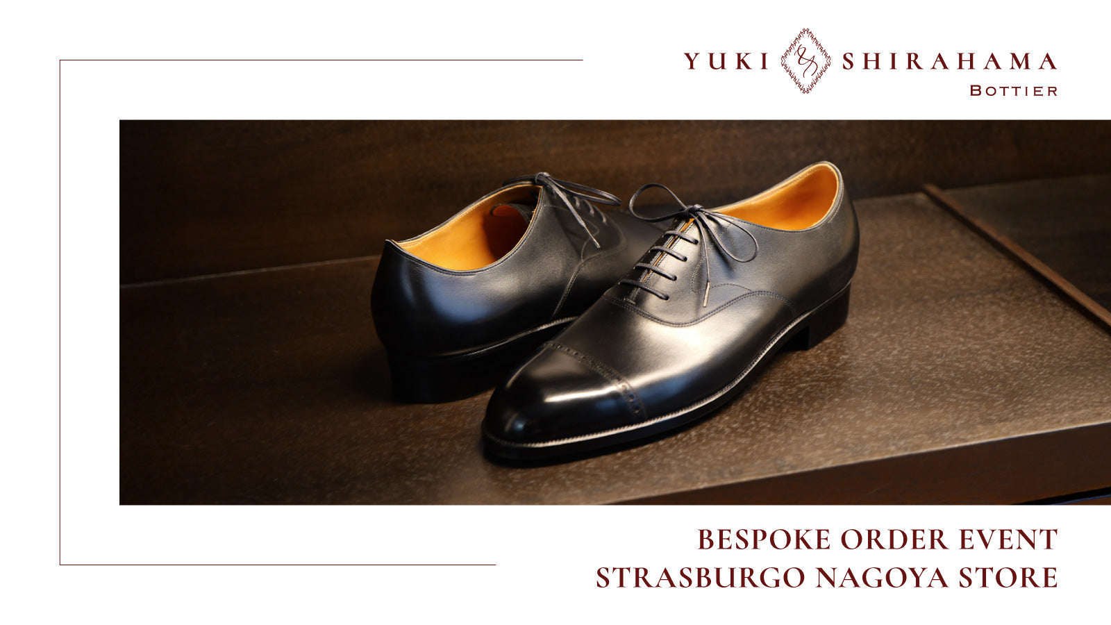 BESPOKE ORDER EVENT ストラスブルゴ 名古屋店