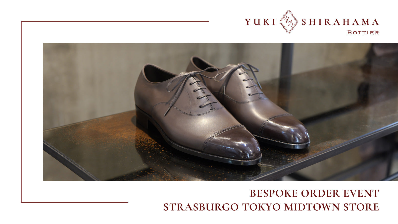 BESPOKE ORDER EVENT ストラスブルゴ 東京ミッドタウン店