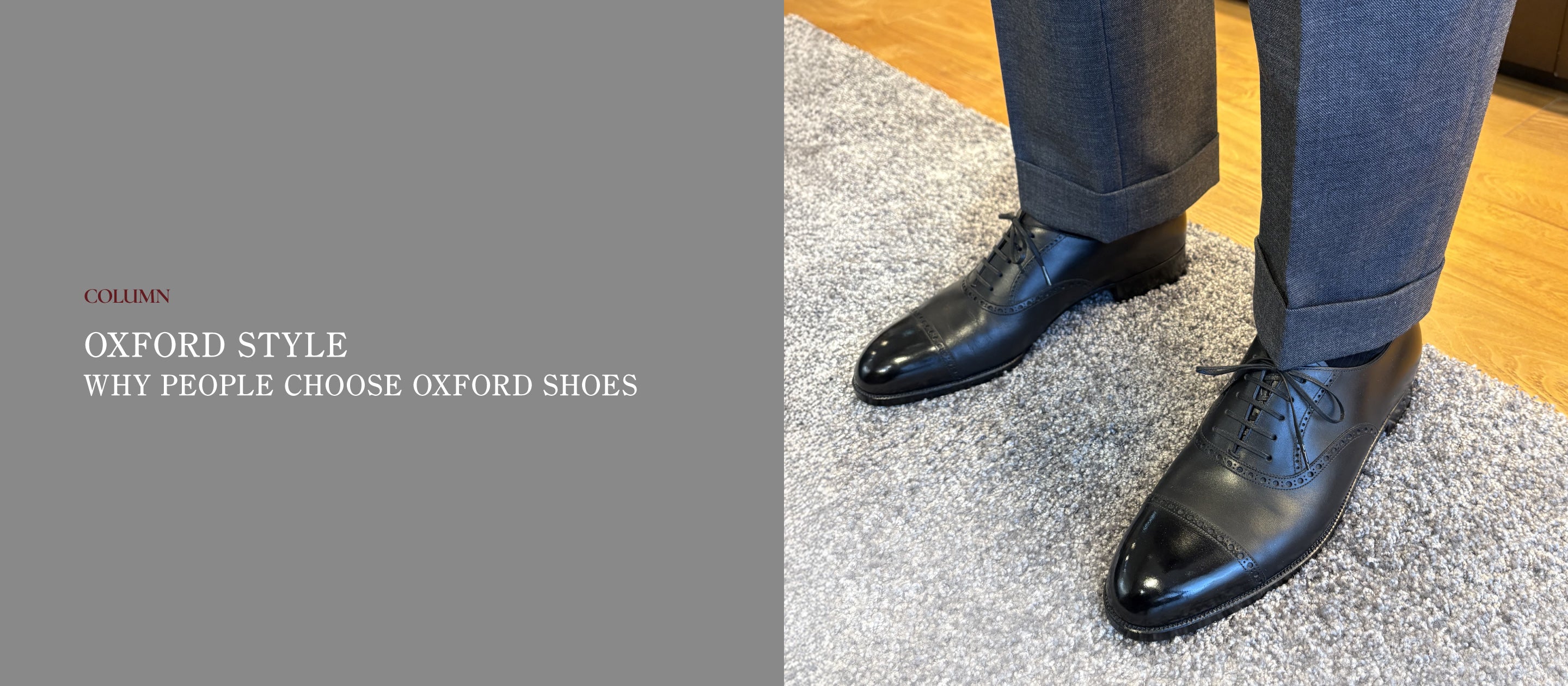 OXFORD STYLE WHY PEOPLE CHOOSE OXFORD SHOES